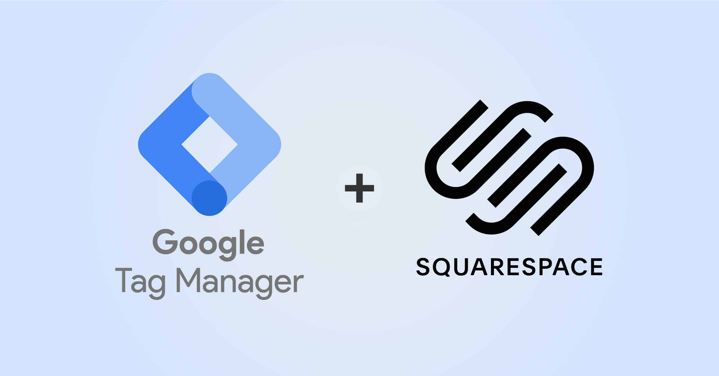 Google Tag Manager and Squarespace