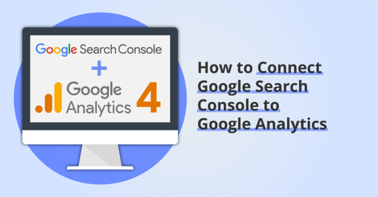 Connect Google Search Console to Google Analytics