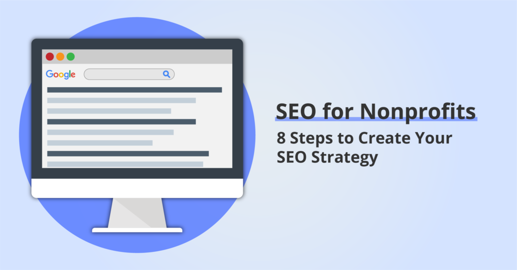 SEO for Nonprofits: 8 Steps to Create Your SEO Strategy