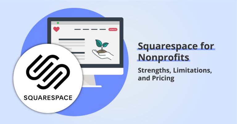 Squarespace for Nonprofits: Strengths, Limitations, and Pricing